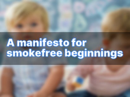 A Manifesto for Smokefree Beginnings Image