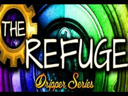 The Refuge Dripper Series Image