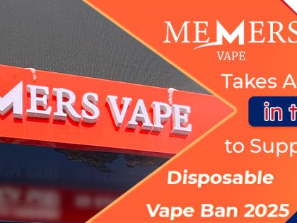 MEMERS Vape Takes Action in the UK to Support Disposable Vape Ban 2025 Image
